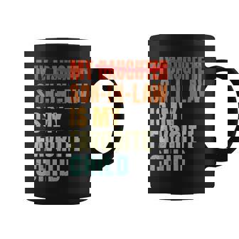 My Son In Law Is My Favorite Child Fathers Day Mens Coffee Mug | Mazezy