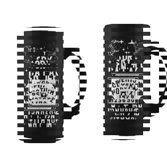 Sorry I Can't Talk I'm On The Phone With My Mom Ouija Board Coffee Mug - Monsterry