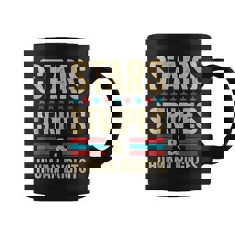 Stars Stripes And Human Rights Vintage July 4Th Distressed Coffee Mug | Mazezy