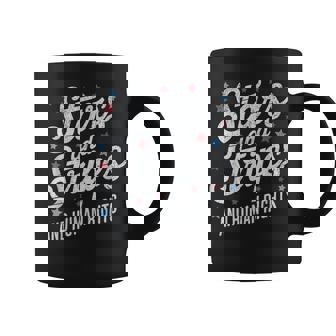 Stars Stripes And Rights 4Th Of July Liberal American Coffee Mug - Monsterry