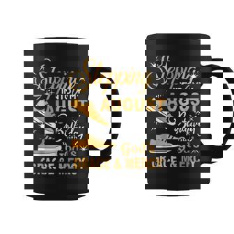 Stepping Into My August Birthday With God's Grace & Mercy Coffee Mug - Monsterry