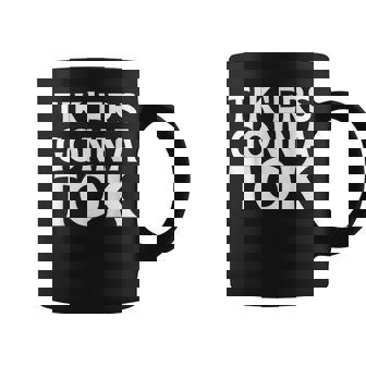 Tik'ers Gonna Tok Cadeau Amusant Pour Enfants Hommes Et S Tasse - Cadeauxyz