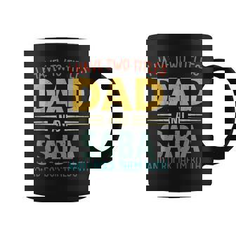I Have Two Titles Dad And Saba Vintage Fathers Day Family Coffee Mug - Monsterry