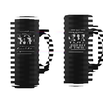 Vote Mom For President Mother Day Presidents Day Women Coffee Mug - Monsterry