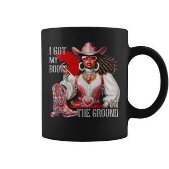 Western Black Cowgirl Hat Boots I Got My Boots On The Ground Coffee Mug - Thegiftio