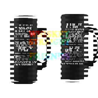 I Like My Whiskey Straight But My Friends Lgbt Coffee Mug - Thegiftio