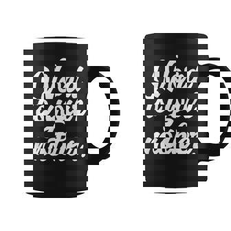 Word To Your Mother Coffee Mug - Thegiftio UK