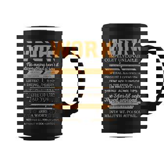 Work Completely Unexplainable Notices Everything But Won’T Say It Name Coffee Mug | Seseable CA