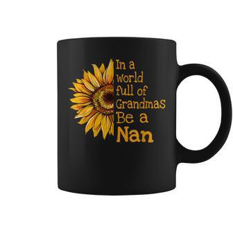 In A World Of Grandmas Be A Nan Special Grandma Coffee Mug - Thegiftio UK