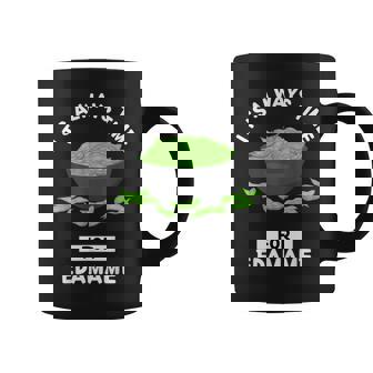 えだまめ 食物好き いつも枝豆を食べる時間だ コーヒーマグ - Kawaiitshirt