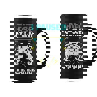 ここに来るためにゲームを一時停止しましたゲーマー コーヒーマグ - Kawaiitshirt