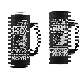 それは君には理解できないだろうスナネズミのことだ コーヒーマグ - Kawaiitshirt