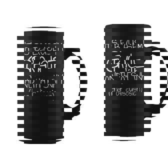 それは私がグレイシーだから、だから面白い名前だ コーヒーマグ - Kawaiitshirt