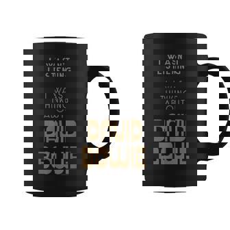 デヴィッド・ボウイ 聞いていなかった ボウイのことを考えていた コーヒーマグ - Kawaiitshirt
