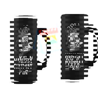 ハイキングは私の退職プラン 面白いアウトドア旅行 コーヒーマグ - Kawaiitshirt