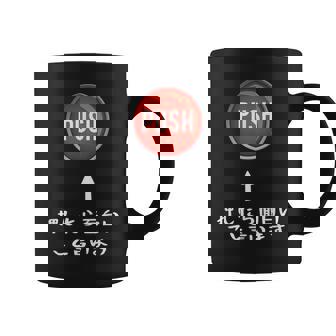 プッシュ 押したら面白いこと言います ジョーク おやじギャグ ギャグ おもしろ コーヒーマグ - Kawaiitshirt