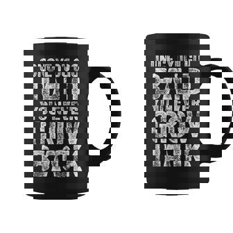 一度ハゲたらまた成長する、面白いハゲメンズ無毛デザイン コーヒーマグ - Kawaiitshirt