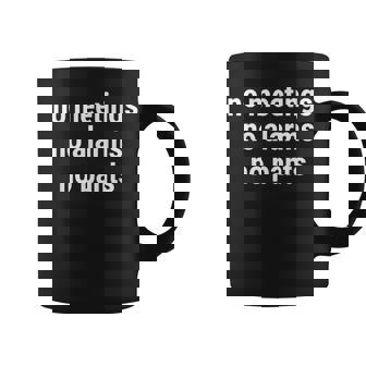 会議なしアラームなしパンツなし面白いミームジョーク コーヒーマグ - Kawaiitshirt