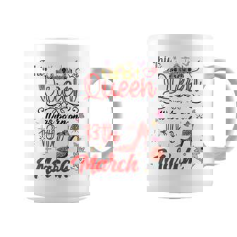 3月13日 誕生日 この女王は3月13日に生まれました コーヒーマグ - Kawaiitshirt