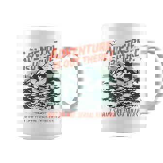 Adventure Is Out There But So Are Serial Killers Camping Coffee Mug - Thegiftio