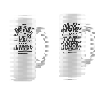 Awesome Like My Daughters Fathers Day Dad Coffee Mug - Monsterry
