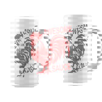 Awesome Sauce With Picture Of Rooster Coffee Mug | Mazezy