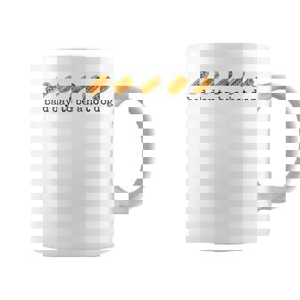 Bad Day To Be A Hot Dog Hot Dog Lover Fast Food Wiener Coffee Mug | Mazezy