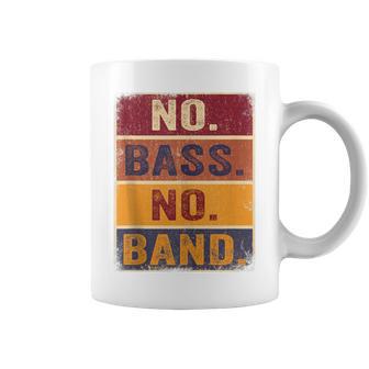 Bajista Instrumento Musical Bajo Eléctrico No Bass No Band In Mangas Taza de café - Regaloses