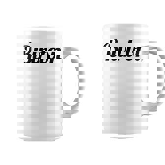 Burton バートン の名前を言うトップ コーヒーマグ - Kawaiitshirt