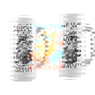 Chill The Fourth Out Cute Corgi Patriotic 4Th Of July Coffee Mug | Mazezy