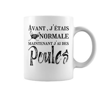 Citationur Les Poules Maintenant J'ai Des Poules Tasse - Cadeauxyz