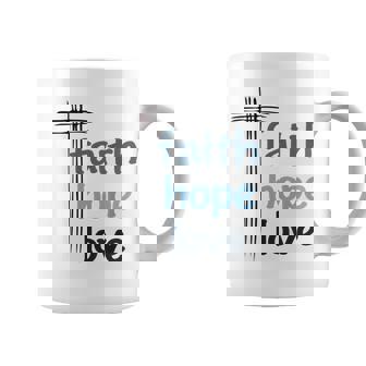 Fe Esperanza Y Amor Evangelismo Cristiano Regalo Hombres Es Taza de café - Regaloses