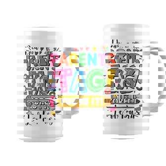 Dear Parents Tag You're It Love Paras Paraprofessional Coffee Mug - Thegiftio