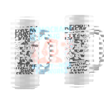 Democracy Is Dying But Hey Nice Fireworks 4Th Of July Coffee Mug | Mazezy