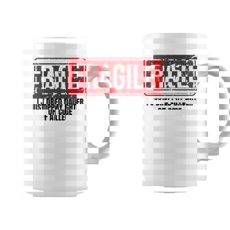 Mom Fragile I Just Dropped My Daughter Off At College Coffee Mug - Monsterry