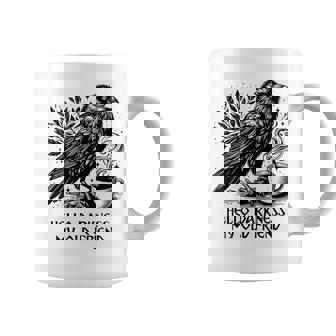 Hello Darkness My Old Friend Raven Crow Holding Coffee Mug - Thegiftio
