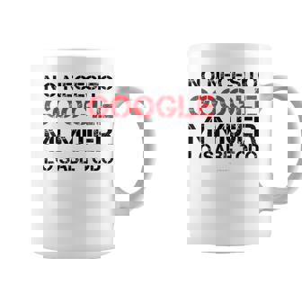Hombre No Necesito Google Hombre Manga Corta Divertidas Taza de café - Regaloses