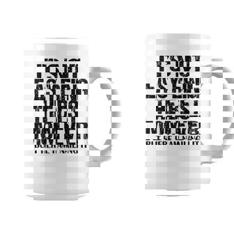 It's Not Easy Being The Best Mom Ever But Here I Am Nailing Coffee Mug - Monsterry
