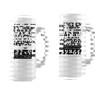 Last Day Of School 1St Grade Sign My First Graders Coffee Mug - Thegiftio
