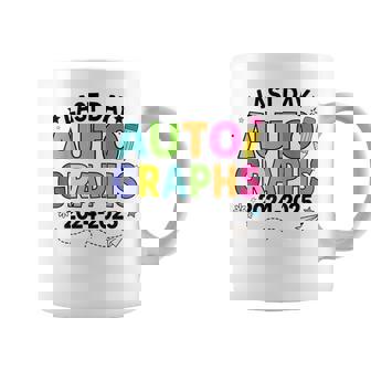 Last Day Of School Autographs End Of School Teacher Coffee Mug | Mazezy