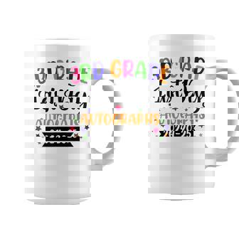 Last Day Of School Year 2025 Autograph 3Rd Grade Graduation Coffee Mug | Mazezy
