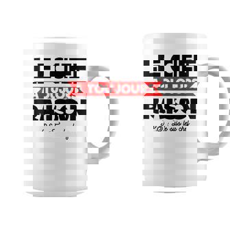Le Chef A Toujours Raison Humour Tasse - Cadeauxyz