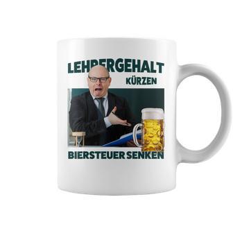 Lehrergehalt Kürzen Biersteuerenken Lehrer Lecker Bierchen Tassen - Geschenkecke