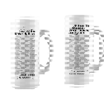 List Of 99 Reasons To Stay Alive Mental Health Awareness Coffee Mug - Thegiftio UK