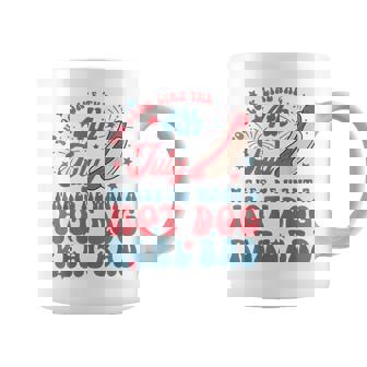 You Look Like The 4Th July Makes Me Want A Hot Dog Real Bad For Women Coffee Mug - Monsterry