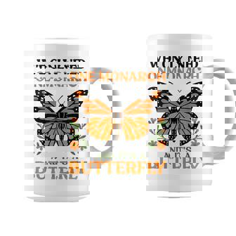 We Only Need One Monarch And It's A Butterfly Coffee Mug - Monsterry