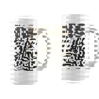 No Coffee No Workee 面白いコーヒー愛好家 コーヒーマグ - Kawaiitshirt