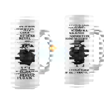Raven A Fuck Must Be Earned I Can't Just Walk Around With A Coffee Mug - Thegiftio