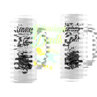 Saturdays Are For The Dads Father Mowers Lawn Care Coffee Mug - Monsterry