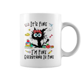 Teacher It's Fine I'm Fine Everything Is Fine Back To School Coffee Mug - Monsterry